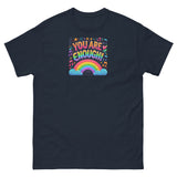 You Are Enough classic tee